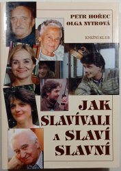  Jak slavívali a slaví slavní - 