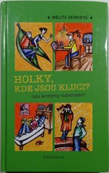 Holky kde jsou kluci? - 