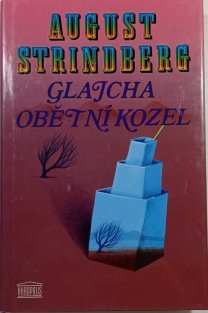 Glajcha, Obětní kozel