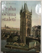 Praha očima staletí - 