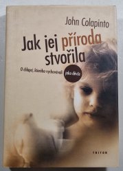 Jak jej příroda stvořila - O chlapci, kterého vychovávali jako děvče