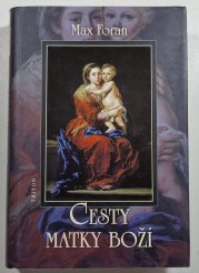 Cesty Matky Boží - 