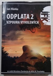 Agent JFK 20: Odplata 2 - Vzpoura vyvolených - 
