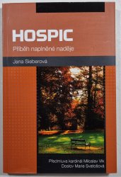 Hospic - Příběh naplněné naděje - 