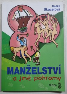 Manželství a jiné pohromy