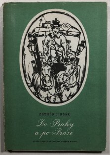 Do Prahy a po Praze
