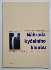 Náhrada kyčelního kloubu - Rehabilitace a režimová opatření