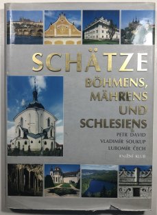 Schätze Böhmen, Mährens und Schlesiens