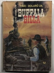  Tisíc dolarů za Buffala Billa - 