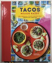 Tacos miluje každý - 