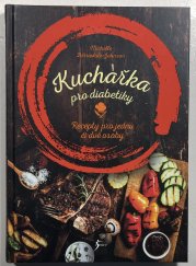 Kuchařka pro diabetiky - 