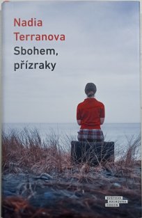 Sbohem, přízraky