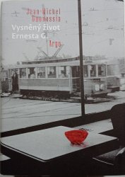 Vysněný život Ernesta G. - 