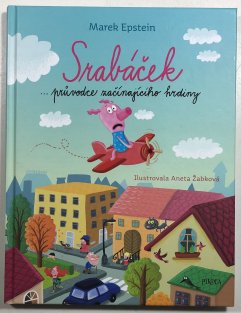 Srabáček - průvodce začínajícího hrdiny