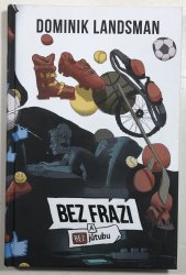 Bez frází a bez jůtubu - 