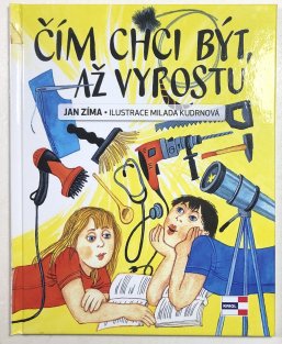 Čím chci být, až vyrostu