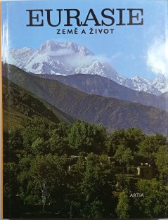 Eurasie - země a život