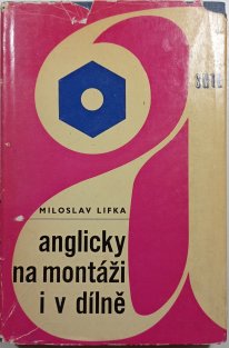 Anglicky na montáži i v dílně