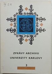 Zprávy archivu univerzity karlovy - 