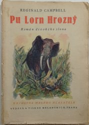 Pu Lorn Hrozný - Román divokého slona