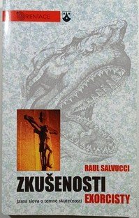 Zkušenosti exorcisty. Jasná slova o temné skutečnosti