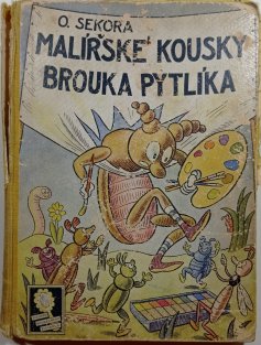 Malířské kousky brouka Pytlíka