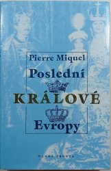 Poslední králové Evropy - 