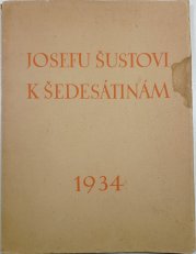 Josefu Šustovi k šedesátinám - 