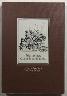 Triumphzug Kaiser Maximilians I.