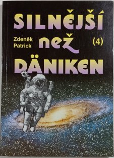 Silnější než Däniken 4