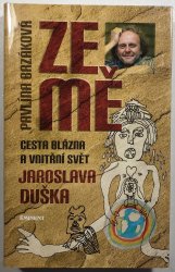 Ze mě: cesta blázna a vnitřní svět Jaroslava Duška - 