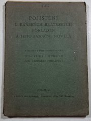 Pojištění u báňských bratrských pokladen a jeho sanační novela - 