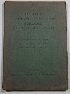 Pojištění u báňských bratrských pokladen a jeho sanační novela