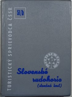 Turistický sprievodca ČSSR 51b - Slovenské Rudohorie (stredná časť ) slovensky