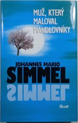 Muž který miloval mandlovníky - 