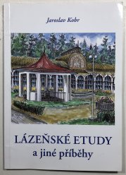 Lázeňské etudy a jiné příběhy - 