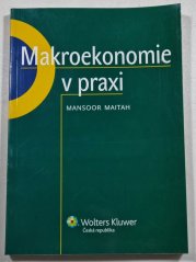 Makroekonomie v praxi - 