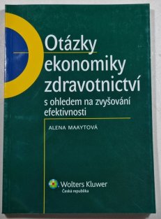 Otázky ekonomiky zdravotnictví