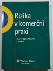 Rizika v komerční praxi - 