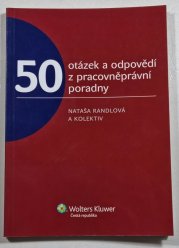 50 otázek a odpovědí z pracovněprávní poradny - 