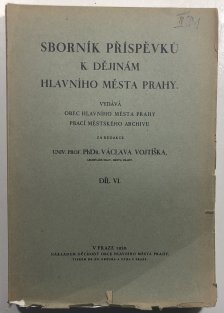 Sborník příspěvků k dějinám hlavního města Prahy VI.