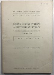 Dějiny národů střední a jihovýchodní Evropy část I. 1790-1878 - 