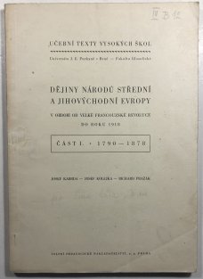 Dějiny národů střední a jihovýchodní Evropy část I. 1790-1878