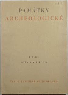 Památky archeologické - číslo 1 / ročník XLVII 1956