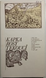 Kapka rosy tekoucí - 