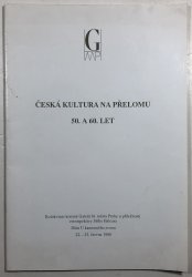 Česká kultura na přelomu 50. a 60. let - 
