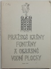 Pražské kašny, fontány a okrasné vodní plochy - 