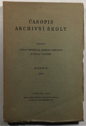 Časopis archivní školy ročník XI. 1933 - 