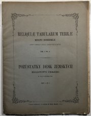 Pozůstatky desk zemských království českého r. 1541 pohořelých - díl I. sv.3 - 