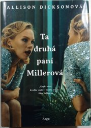 Ta druhá paní Millerová - 